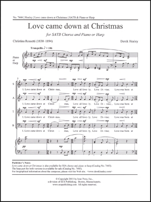 Derek Healey, Love came down at Christmas SATB, Piano or Harp Stimme
