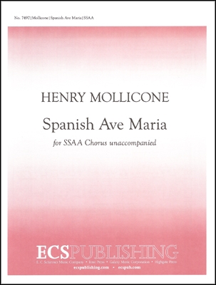 Henry Mollicone, Spanish Ave Maria SSAA a Cappella Stimme