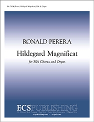 Ronald Perera, Hildegard Magnificat SSA and Organ Stimme