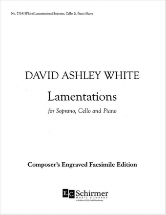 David Ashley White, Lamentations Soprano/High Voice, Cello and Piano Buch