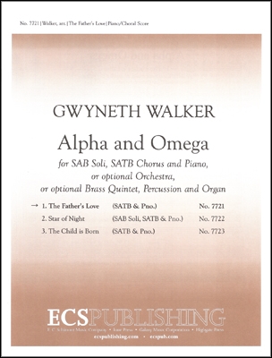 Alpha and Omega: 1. The Father's Love SATB, Piano or Chamber Ensemble or Orchestra Stimme