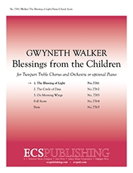 Gwyneth Walker, Blessings from the Children Two-Part Treble Voices, Full Orchestra or optional Piano Chorpartitur