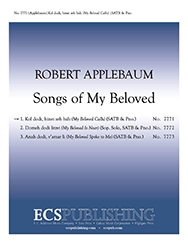 Robert Applebaum, Songs of My Beloved: 1. Kol Dodi Hinei Zeh Bah SATB and Piano Stimme