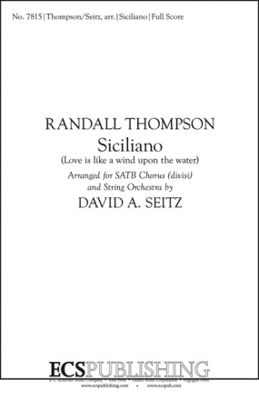 Randall Thompson, Siciliano SATB [divisi], Piano or optional String Orchestra Partitur