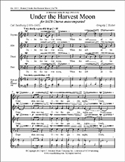 Gregory J. Hutter, Under the Harvest Moon SATB Chorus unaccompanied Stimme