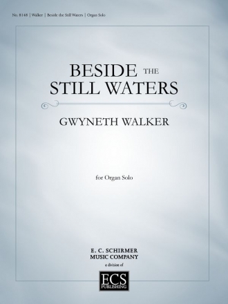 Gwyneth Walker, Beside the Still Waters Organ Solo Buch
