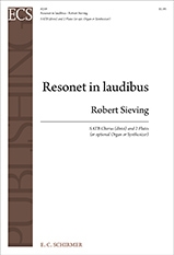 Robert Sieving, Resonet in Laudibus SATB and 2 Flutes Stimme