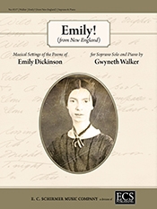 Gwyneth Walker, Emily! Soprano and Piano Klavierauszug