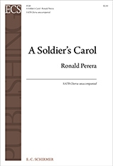 Ronald Perera, A Soldier's Carol SATB Chorus unaccompanied Buch