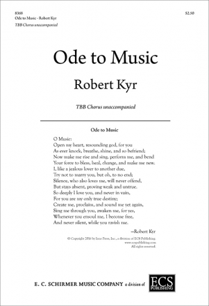 Robert Kyr, Ode to Music TBB Chorus unaccompanied Chorpartitur