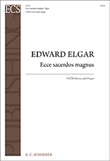 Edward Elgar, Ecce sacerdos magnus SATB Chorus and Organ Stimme