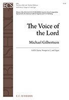 Michael Gilbertson, The Voice of the Lord SATB Chorus, Trumpet and Organ Chorpartitur