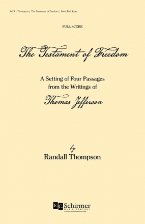 Randall Thompson, The Testament of Freedom Concert Band Partitur