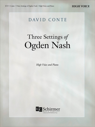 David Conte, Three Settings of Ogden Nash High Voice and Piano Buch