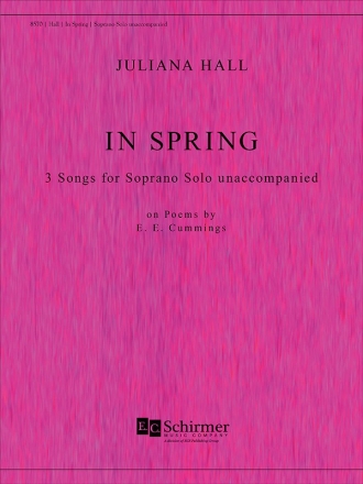 Juliana Hall, In Spring Soprano Solo Unaccompanied Buch