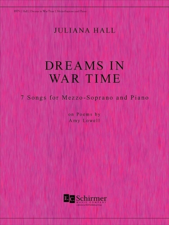 Juliana Hall, Dreams In War Time Mezzo Soprano and Piano Buch