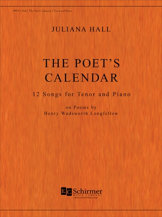 Juliana Hall, The Poet's Calendar Tenor Voice and Piano Buch