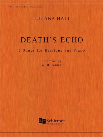 Juliana Hall, Death's Echo Baritone Voice and Piano Buch