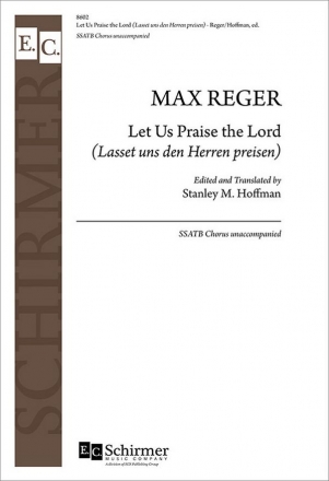 Max Reger_Johann Rist, Let Us Praise the Lord SSATB Unaccompanied Chorpartitur