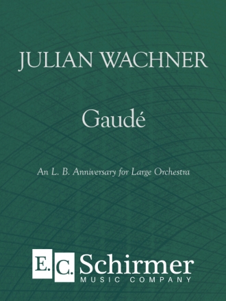 Julian Wachner, Gaudi Orchestra Partitur