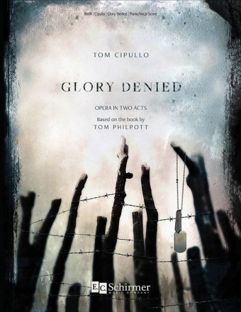 Tom Cipullo, Glory Denied Mixed Choir and Ensemble Klavierauszug