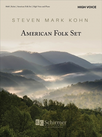 Steven Mark Kohn, American Folk Set High Voice and Piano Buch