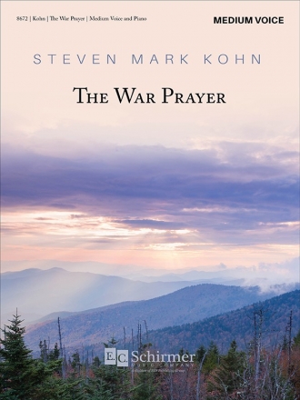 Steven Mark Kohn, The War Prayer Medium Voice and Piano Buch