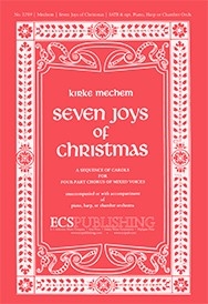 Kirke Mechem, The Seven Joys of Christmas SATB and Orchestra Partitur