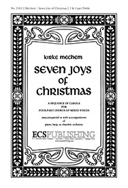 Kirke Mechem, The Seven Joys of Christmas SSA and Orchestra Partitur