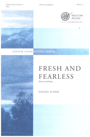Fresh and Fearless for female choir (SSAA) and piano choral score