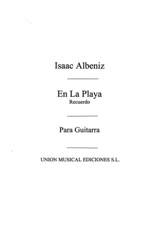 Isaac Albniz, En La Playa Gitarre Buch