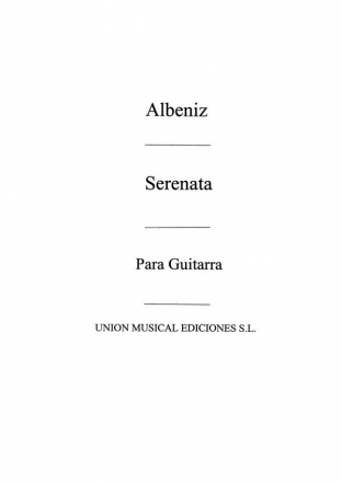 Isaac Albniz, Serenata From Espana Gitarre Buch