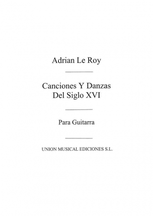 Canciones Danzas Del Siglo Xvi Gitarre Buch