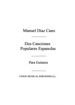 Dos Canciones Populares Espanola Gitarre Buch