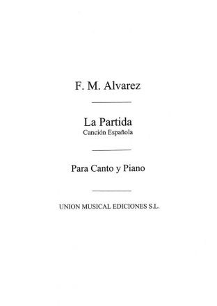 Alvarez: La Partida, Cancion Espanola Vocal Buch