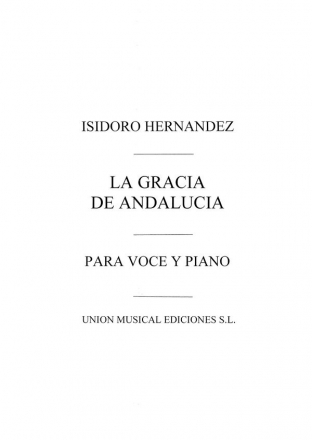 La Gracia De Andalucia Vocal and Piano Buch