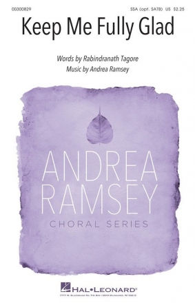 Andrea Ramsey, Keep Me Fully Glad SSATB Choral Score