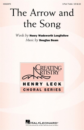 Douglas Beam, The Arrow and the Song 3-Part Treble Choir Choral Score