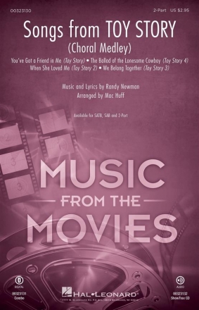 Randy Newman, Songs from Toy Story (Choral Medley) 2-Part Choir Choral Score