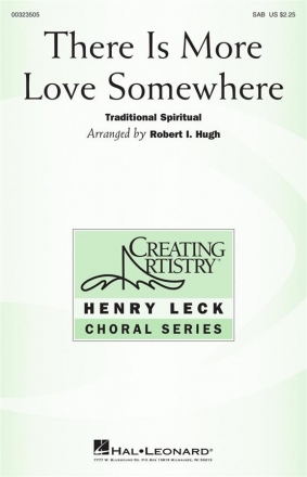 There Is More Love Somewhere SAB Choral Score