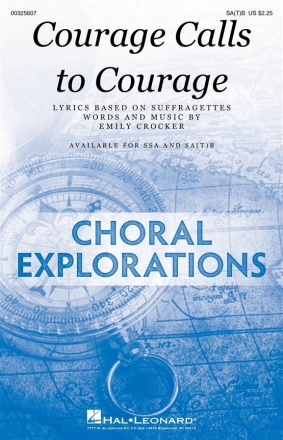 Emily Crocker, Courage Calls to Courage SA[T]B Choral Score