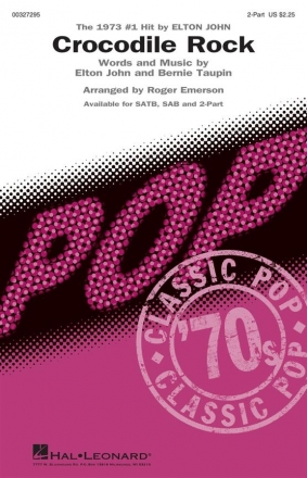 Bernie Taupin, Crocodile Rock 2-Part Choir Choral Score