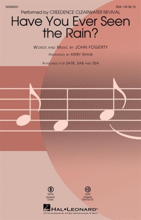 Have You Ever Seen The Rain? SSA Choral Score