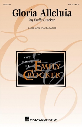 Emily Crocker, Gloria Alleluia! TTB Choral Score