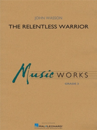John Wasson, The Relentless Warrior Concert Band/Harmonie Set