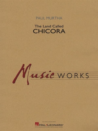 Paul Murtha, The Land Called Chicora Concert Band Set