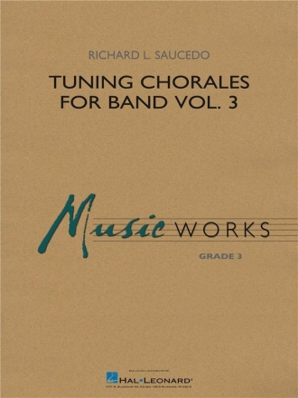 Richard L. Saucedo, Tuning Chorales for Band Vol. 3 Concert Band/Harmonie Score