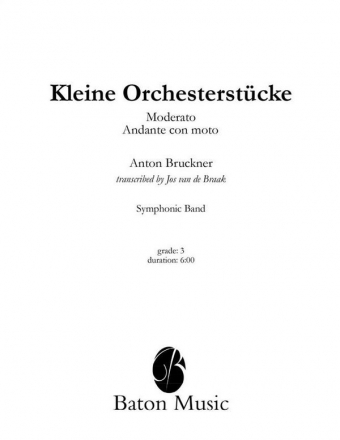 Anton Bruckner, Kleine Orchesterstcke Concert Band/Harmonie Partitur + Stimmen