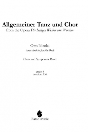 Otto Nicolai, Allgemeiner Tanz und Chor Choir and Symphonic Band Partitur + Stimmen