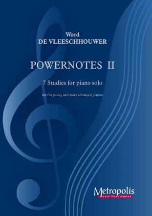 De Vleeschhouwer, Ward, Powernotes II - 7 Studies Piano Solo